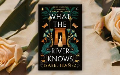 What the River Knows by Isabel Ibanez