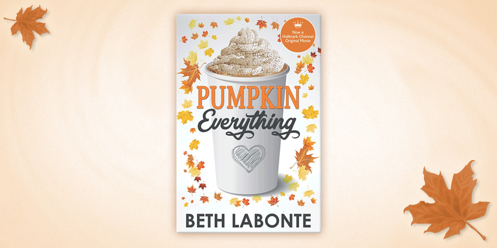 Pumpkin Everything by Beth Labonte