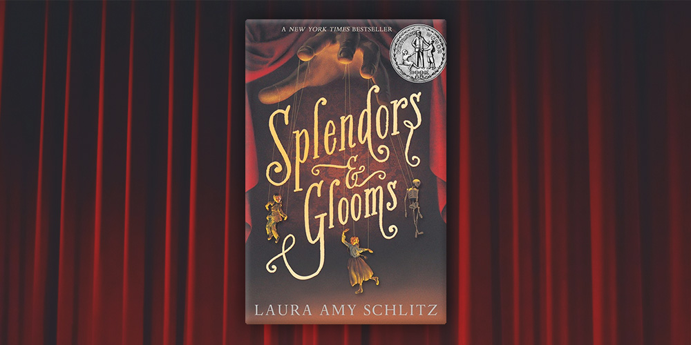 Splendors & Glooms by Laura Any Schlitz